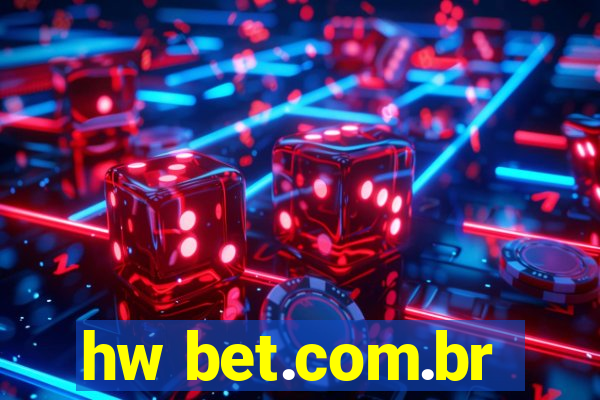 hw bet.com.br